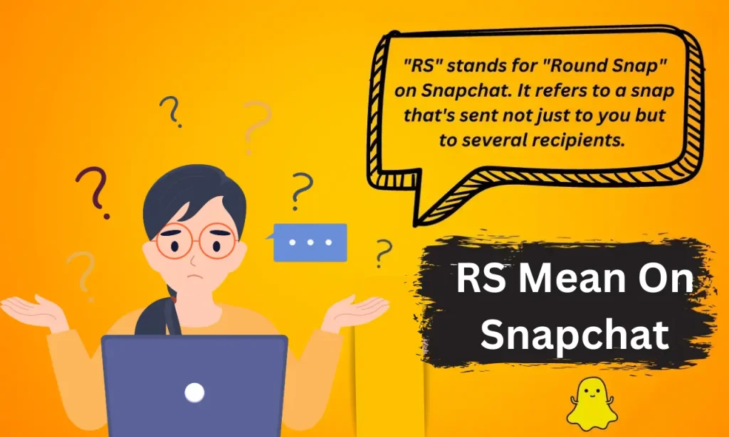 What Does RS Mean on Snapchat? Mystery Solved! 1 What does Rs mean on snapchat